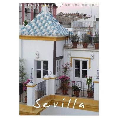 Sevilla (Wandkalender 2027 DIN A4 hoch), CALVENDO Monatskalender