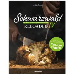 Schwarzwald Reloaded 4, Ratgeber von Jan Pettke, Daniel Fehrenbacher, Anton Wagner, Zora Klipp, Antje de Vries, Ben Kindler, Ronny Loll, Volker Hupfer, Gerhard Volk, Francesco D'Agostino, Lisa Rudiger, Heiner Haseidl, Mike Germershausen, Iven Huber, Klaus-Werner u a Wagner, Christoph Trienen, Tietge Ulf, André Tienelt, Andreas Sondej, Ulf Tietge