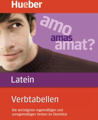 Linda Strehl - Verbtabellen Latein: Die wichtigsten regelmäßigen und unregelmäßigen Verben im Überblick - Preis vom 09.10.2026 07:28:09 h