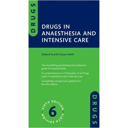 Drugs in Anaesthesia and Intensive Care, Fachbücher von Susan Smith, Edward Scarth