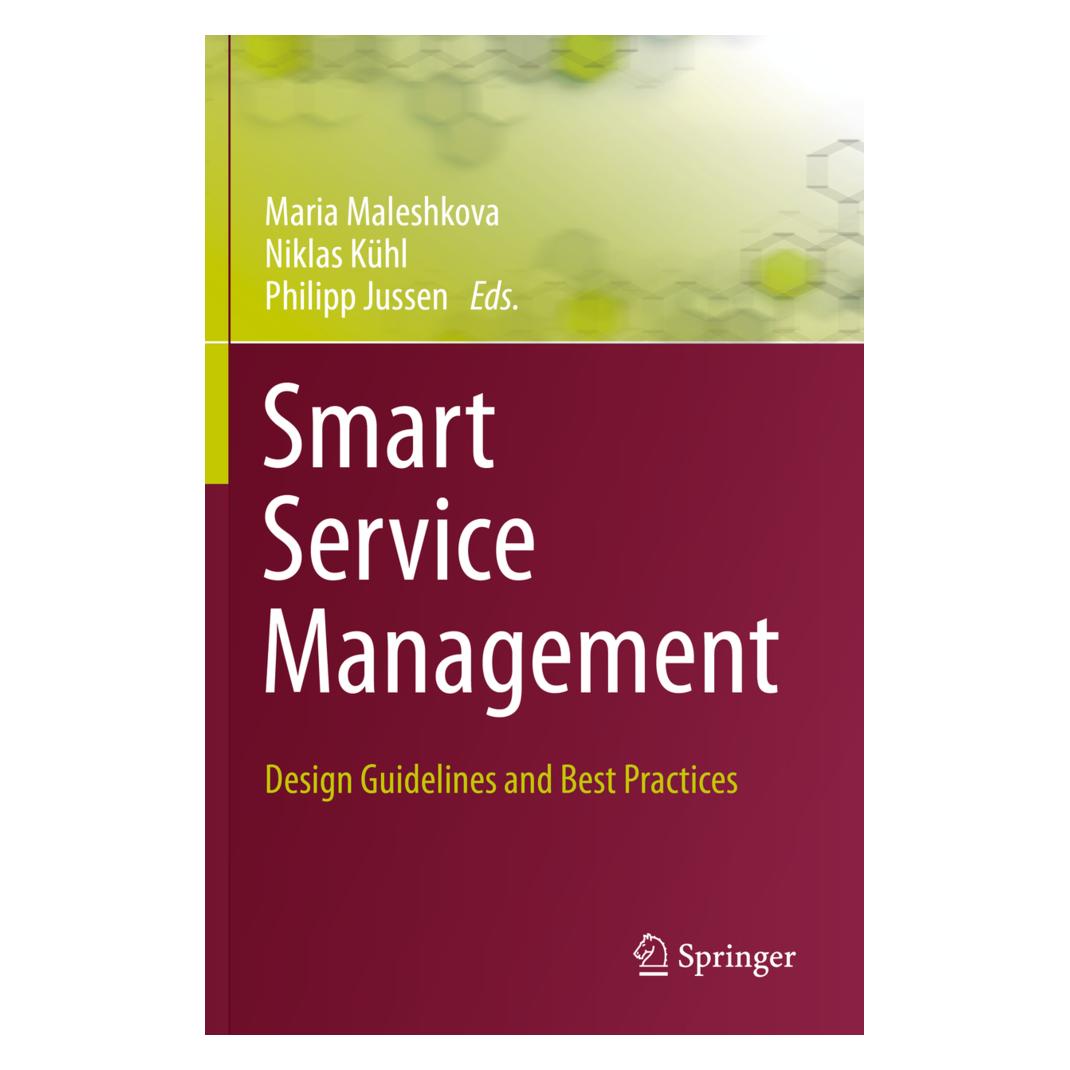 Springer Smart Service Management (Englisch, Softcover, Maria Maleshkova, Niklas Kühl, Philipp Jussen) (56231576)