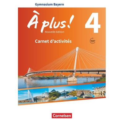 À plus! - Nouvelle édition - Bayern - Band 4 - Carnet d'activités mit Audios und Videos online, Taschenbuch von Catherine Mann-Grabowski,Catherine