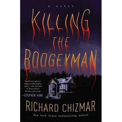 Killing the Boogeyman, Gebundene Ausgabe von Richard Chizmar, HarperCollins, 978-1-66808-383-3