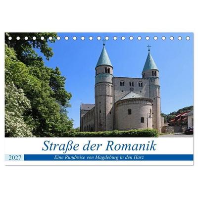 Straße der Romanik im Harz - eine Rundreise von Magdeburg in den Harz (Tischkalender 2027 DIN A5 quer), CALVENDO Monatskalender