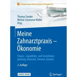 Meine Zahnarztpraxis - Ökonomie, Fachbücher von Sander Thomas