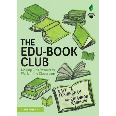 The Edu-Book Club, Taschenbuch von Dave Tushingham,Rhiannon Rainbow, Taylor and Francis, 978-1-03-235202-2