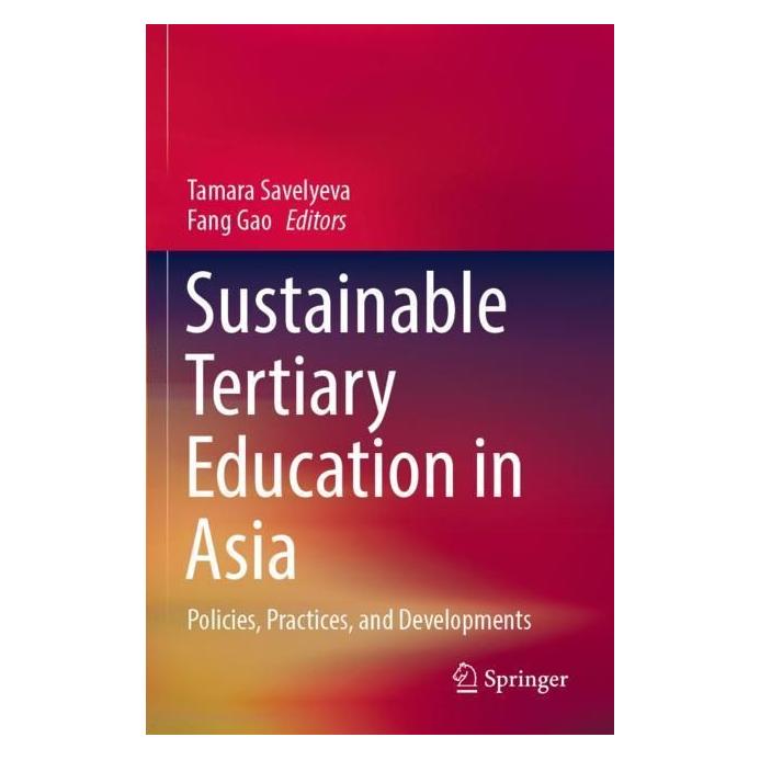 Springer Sustainable Tertiary Education in Asia (Englisch, Softcover, Gao Fang, Tamara Savelyeva) (56872459)