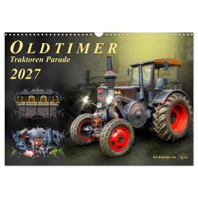 Oldtimer - Traktoren Parade (Wandkalender 2027 DIN A3 quer), CALVENDO Monatskalender