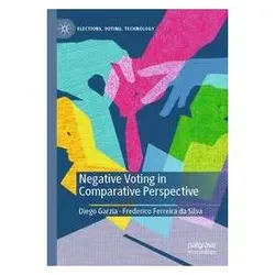 Negative Voting in Comparative Perspective, Fachbücher von Diego Garzia, Frederico Ferreira da Silva