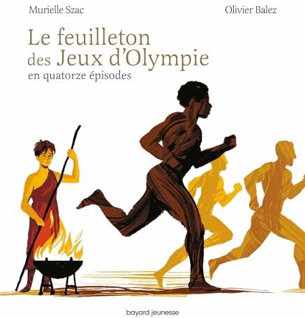 Murielle Szac - Le feuilleton des jeux d'Olympie : en quatorze épisodes - Preis vom 13.10.2026 11:25:28 h