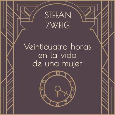 Veinticuatro horas en la vida de una mujer - Stefan Zweig, Audio, 9789152124604