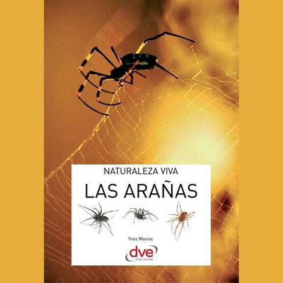 Las arañas - Yves Masiac, Audio, 9798894057521