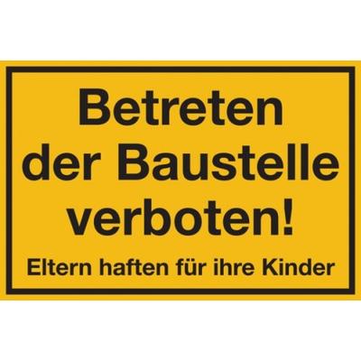 Baustellenschild, Betreten der Baustelle verboten!, 200x300mm, Kunststoff - 300x200x1.5 mm Kunststoff
