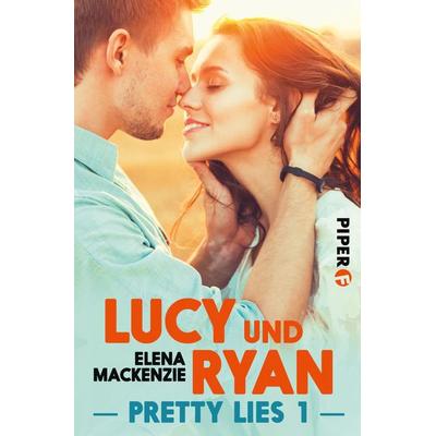 Lucy und Ryan, Taschenbuch von Elena MacKenzie, Piper Taschenbuch