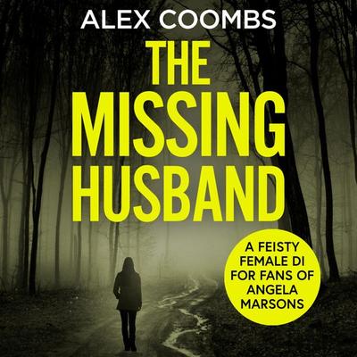 The Missing Husband - Alex Coombs, Audio, 9781800488229