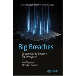 Big Breaches, Fachbücher von Neil Daswani, Moudy Elbayadi