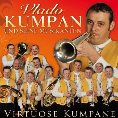 Vlado Kumpan - Virtuose Kumpane neue Album 2012 (Spitzenblasmusik aus Südmähren) - Preis vom 30.09.2026 22:30:23 h