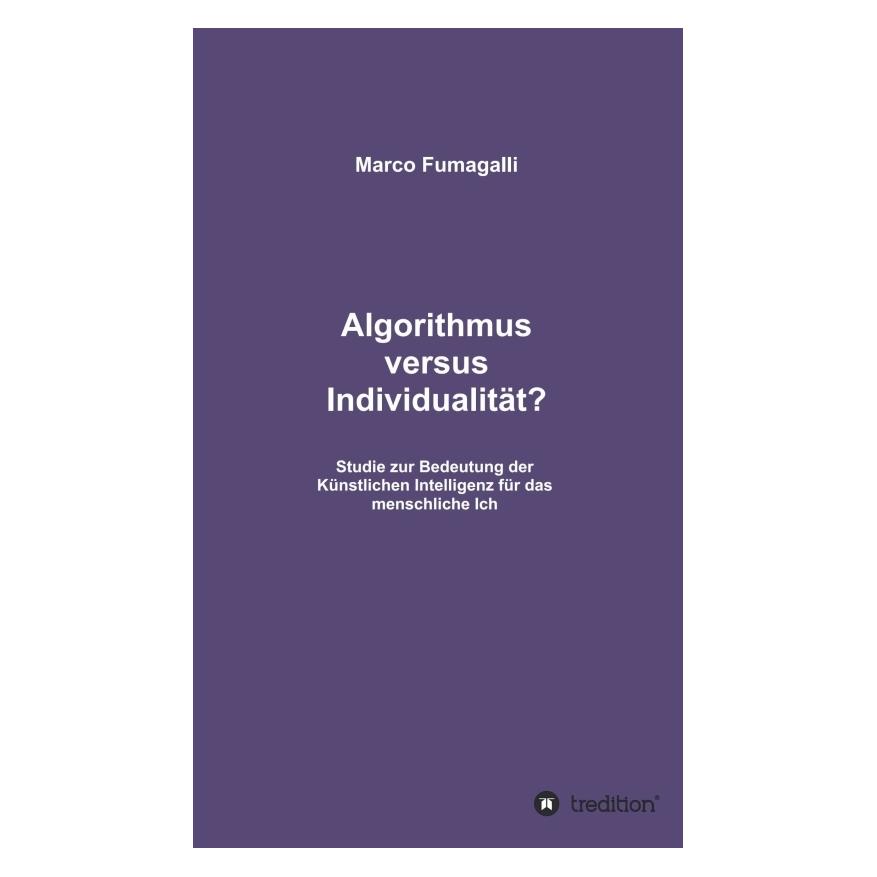 Bod Fumagalli:Algorithmus versus Individual (Deutsch, Hardcover, Marco Fumagalli) (67809163)
