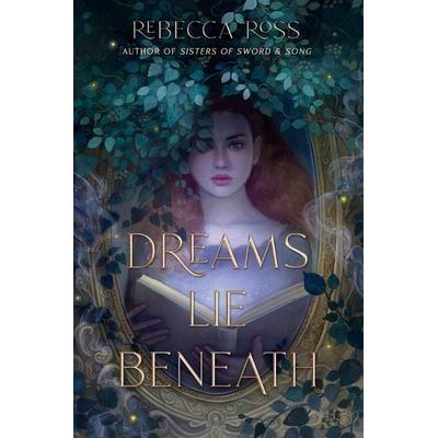 Dreams Lie Beneath, Taschenbuch von Rebecca Ross, Harper Collins Publ. USA, 978-0-06-301594-4
