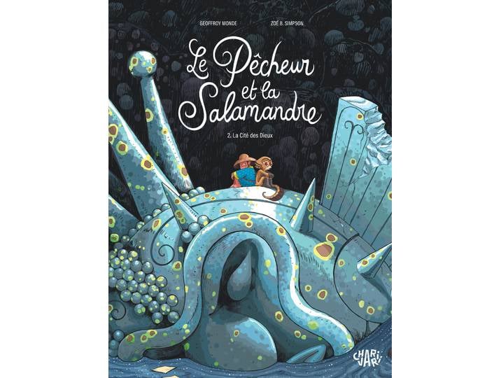 Le pêcheur et la salamandre - Tome 2 - La Cité des Dieux (BD)