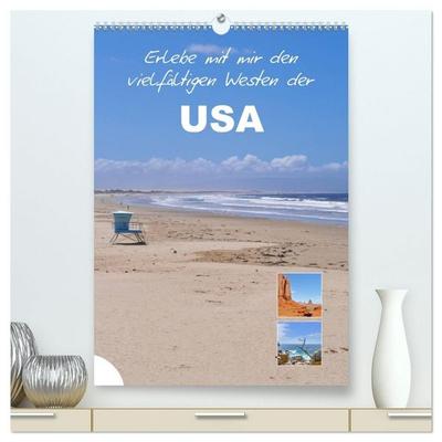 Erlebe mit mir den vielfältigen Westen der USA (hochwertiger Premium Wandkalender 2027 DIN A2 hoch), Kunstdruck in Hochglanz