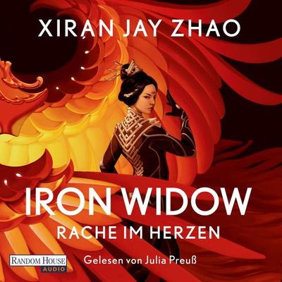 Iron Widow - Rache im Herzen - Xiran Jay Zhao, Audio, 9783837165722