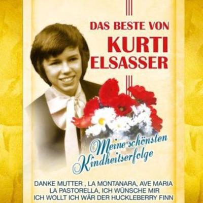 Meine schönsten Kindheitserfolge - Kurti Elsasser, CD, 9003549527909