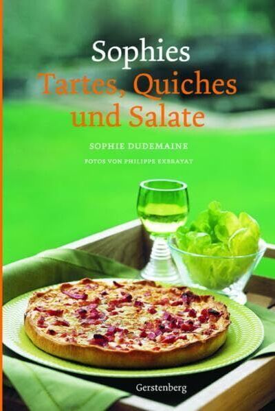 Sophie Dudemaine - Sophies Tartes, Quiches und Salate - Preis vom 09.10.2026 07:28:09 h