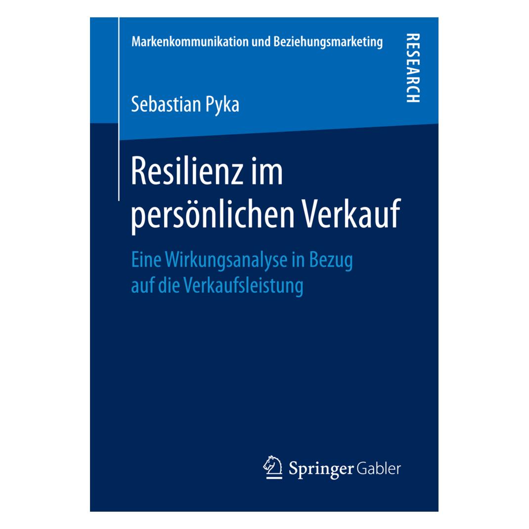 Springer Resilienz im persönlichen Verkauf (Deutsch, Softcover, Sebastian Pyka) (9179545)