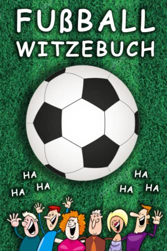 Gans Fräch - Fußball Witzebuch: Lachspaß für die ganze Familie passend zur WM 2022 - Fussball-Geschenk für Jungen, Mädchen und Fußballfans - Preis vom 17.10.2026 19:25:27 h