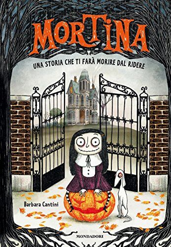 Barbara Cantini - Mortina. Una storia che ti farà morire dal ridere - Preis vom 17.10.2026 19:25:27 h