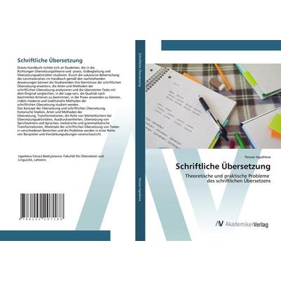 Schriftliche Übersetzung, Taschenbuch von Feruza Irgasheva, AV Akademikerverlag, 978-620-2-20718-8