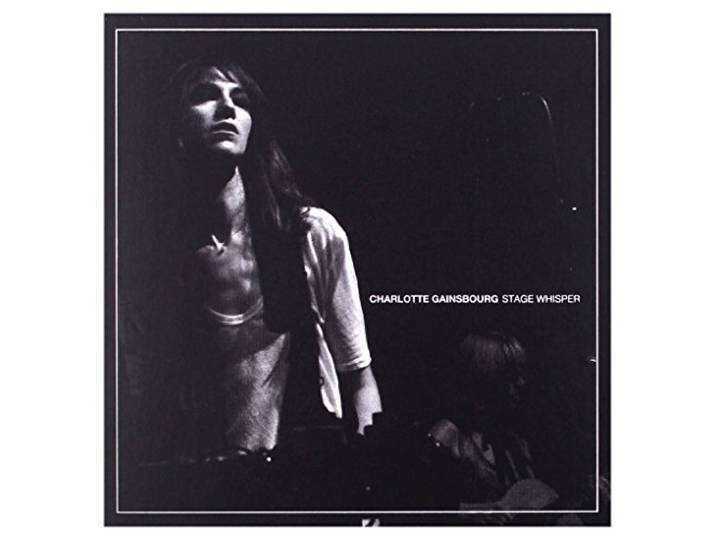 Charlotte Gainsbourg - Stage Whisper