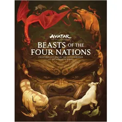 Beasts of the Four Nations: Creatures from Avatar: The Last Airbender and The Legend of Korra, Kinderbücher von Nickelodeon, Michael Dante DiMartino, Bryan Konietzko, John o'Bryan