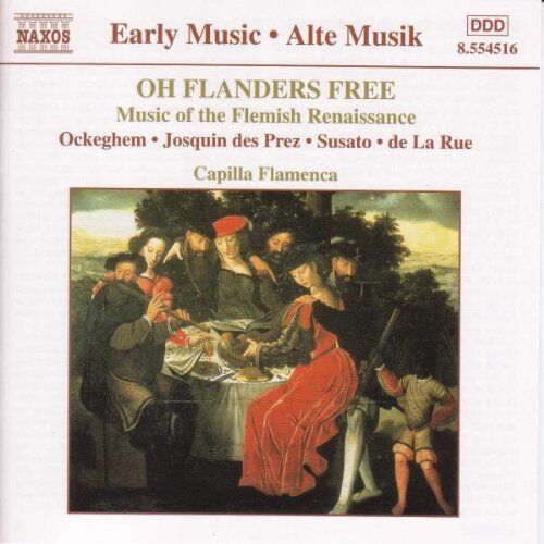 Capilla Flamenca - Oh Flanders Free (Musik der franko-flämischen Renaissance) - Preis vom 17.10.2026 19:25:27 h