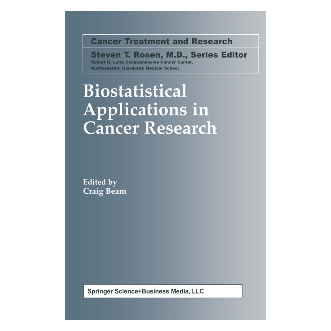 Springer Biostatistical Applications in Cancer Research (Englisch, Softcover, Craig Beam) (55380092)