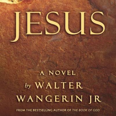Jesus - Walter Wangerin, Audio, 9780310269090