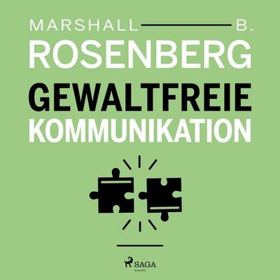 Gewaltfreie Kommunikation - Marshall B. Rosenberg, Audio, 4064066299637