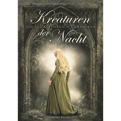 Die Schattenreich Chroniken, Taschenbuch von Sandra Bäumler, BoD – Books on Demand, 978-3-7448-7353-6