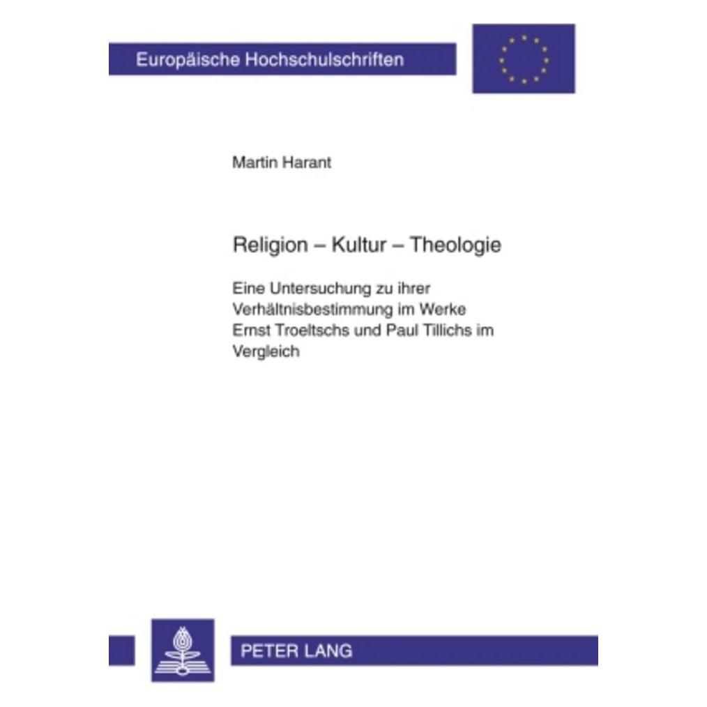 Peter Lang Religion - Kultur - Theologie (Deutsch, Softcover, Martin Harant) (56031934)