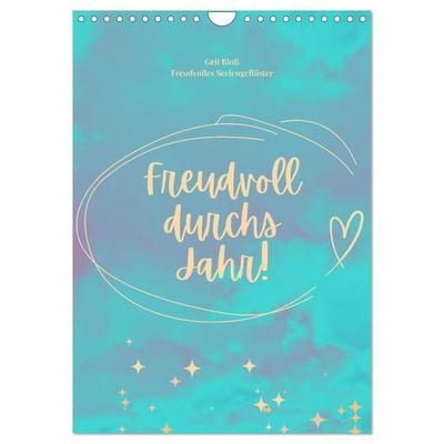 Freudvoll durchs Jahr! (Wandkalender 2027 DIN A4 hoch), CALVENDO Monatskalender
