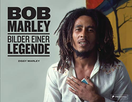 Marley, David Ziggy - Bob Marley: Bilder einer Legende. Mit vielen unveröffentlichten Bildern aus dem Familienarchiv. - Preis vom 10.10.2026 11:48:34 h
