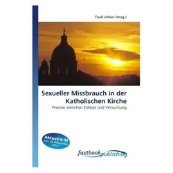 Sexueller Missbrauch in der Katholischen Kirche, Fachbücher von Tuuli Urban
