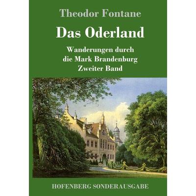 Das Oderland, Gebundene Ausgabe von Theodor Fontane, Hofenberg, 978-3-8430-9144-2