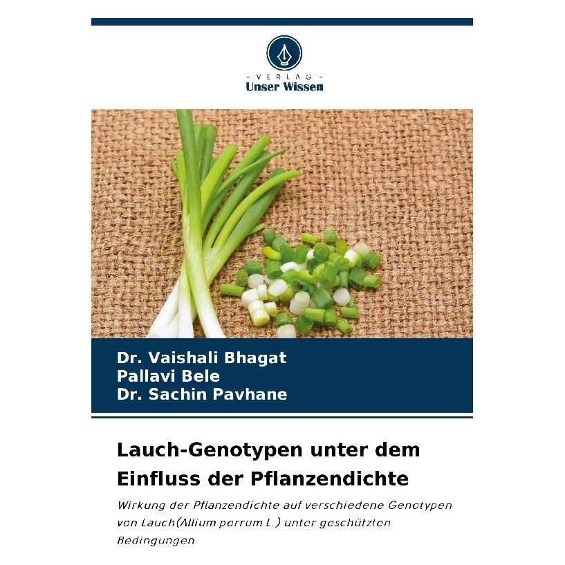 Umbreit Lauch-Genotypen unter dem Einfluss der Pflanzendichte (Deutsch, Softcover, Pallavi Bele, Sachin Pavhane, Vaishali Bhagat) (63556407)