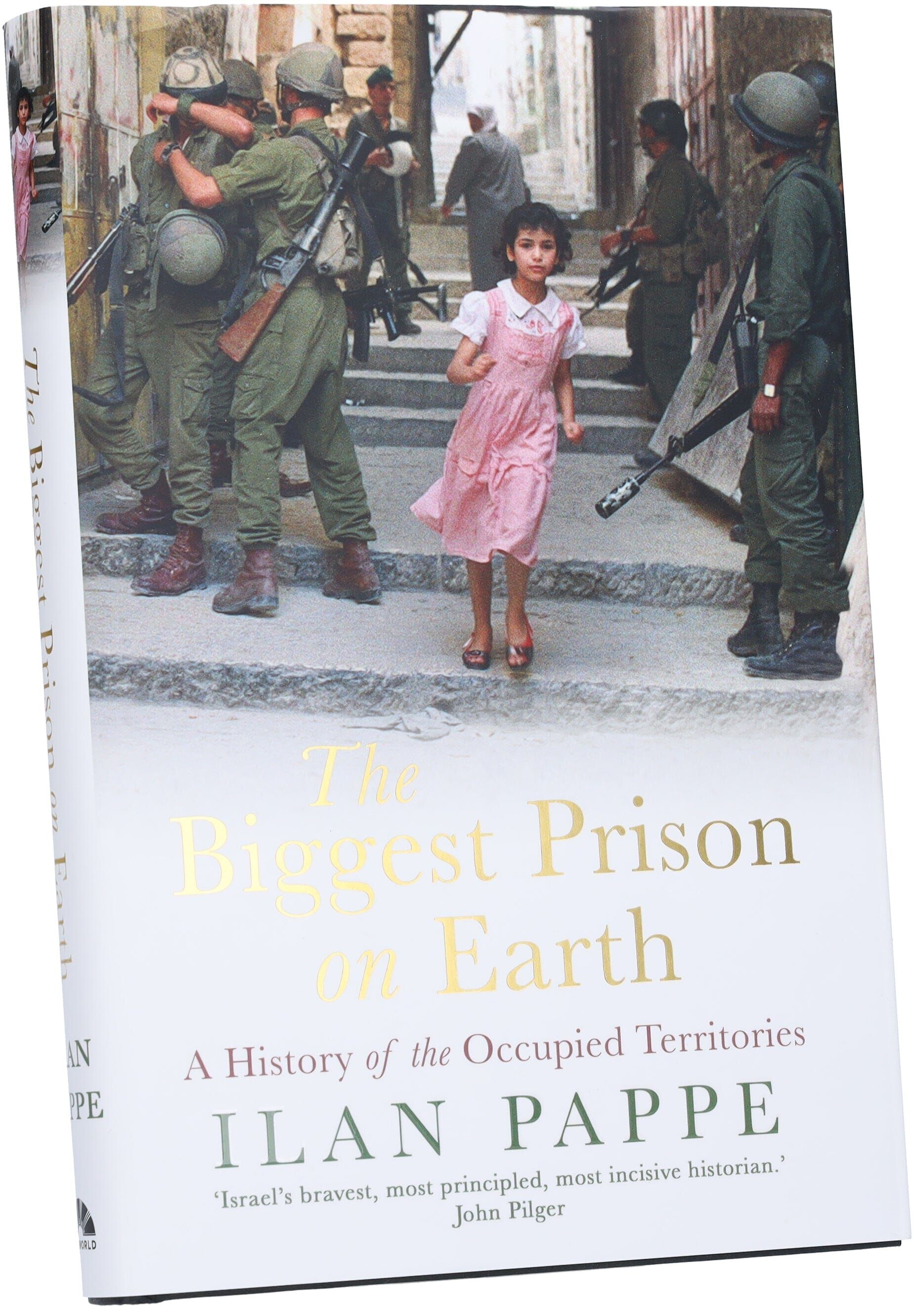 The Biggest Prison on Earth By Ilan Pappe - Non Fiction - Hardback Oneworld Publications