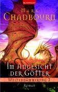 Mark Chadbourn - Weltendämmerung, 3: Im Angesicht der Götter - Preis vom 12.10.2026 11:37:12 h