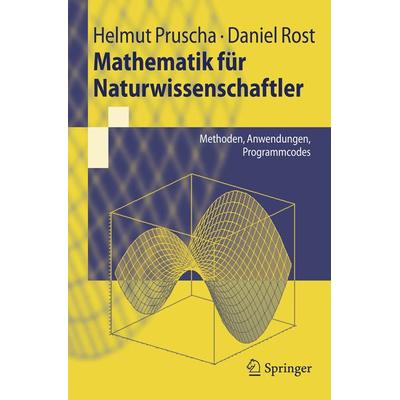 Mathematik für Naturwissenschaftler, Taschenbuch von Helmut Pruscha,Daniel Rost, Springer Berlin, 978-3-540-79736-4