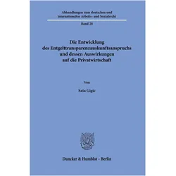Gigic:Die Entwicklung des Entgelttransp, Fachbücher von Saša Gigic