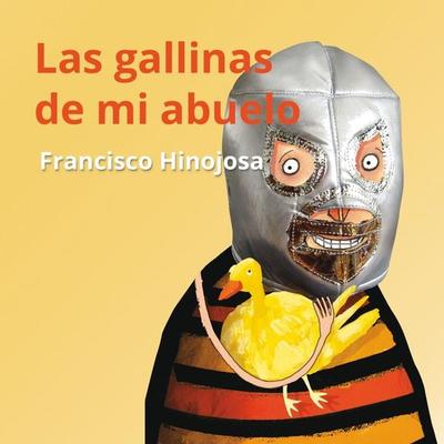 Las gallinas de mi abuelo - Francisco Hinojosa, Audio, 9789177913511